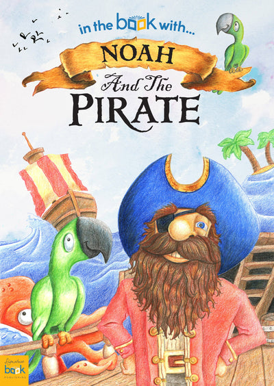 Personalised Pirate Story Book - Ideal For Birthdays - Shop Personalised Gifts